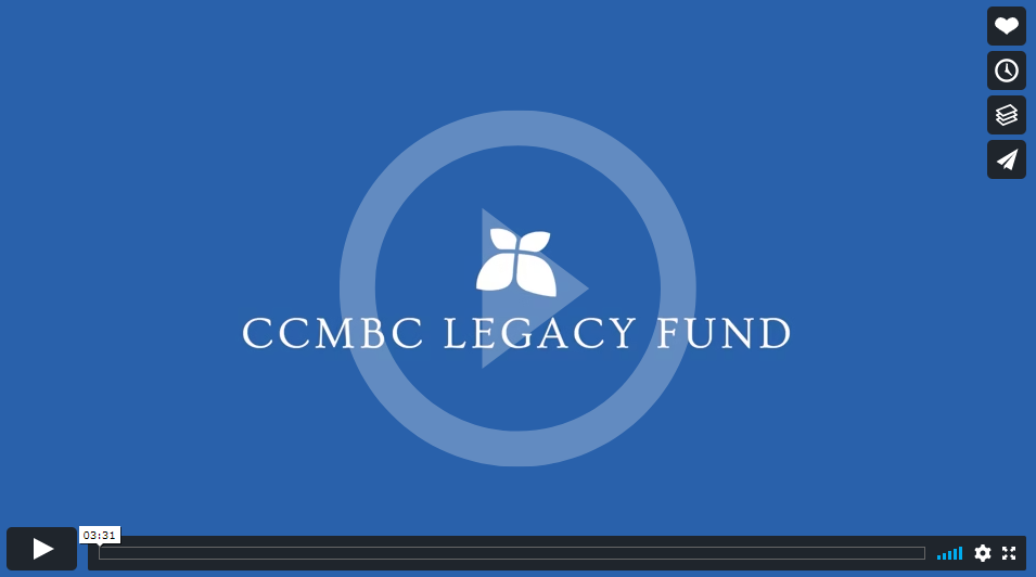 About CCMBC Legacy Fund